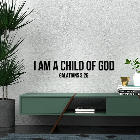 I am a Child of God Galatians 3:26 3D Wall Decor-0